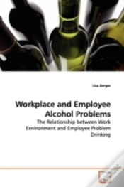 Capa do artigo Workplace And Employee Alcohol Problems