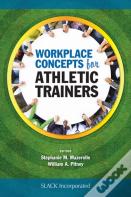 Workplace Concepts For Athletic Trainers