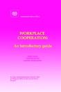Workplace Cooperation. An Introductory Guide - Preview