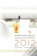 Workplace Health And Safety 2012 Personal Diary