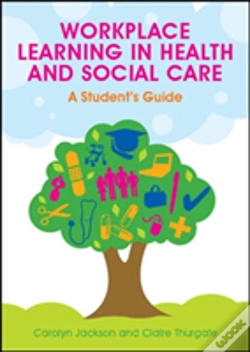Capa do artigo Workplace Learning In Health And Social Care: A Student'S Guide