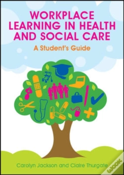 Capa do artigo Workplace Learning In Health And Social Care: A Student'S Guide