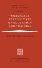 Workplace Perspectives On Education And Training - Preview