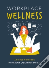 Workplace Wellness