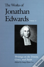 Capa do artigo Works Of Jonathan Edwards, Vol. 21