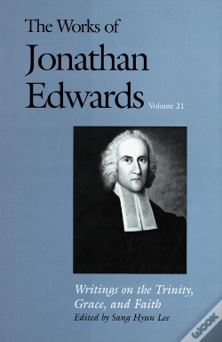 Capa do artigo Works Of Jonathan Edwards, Vol. 21