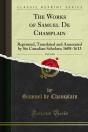 Works Of Samuel De Champlain - Preview