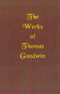 Works Of Thomas Goodwin, Volume 03 Of 12 - Preview