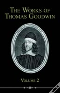 Capa do artigo Works Of Thomas Goodwin, Volume 2
