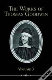 Capa do artigo Works Of Thomas Goodwin, Volume 3