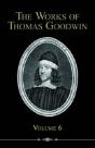 Works Of Thomas Goodwin, Volume 6 - Preview