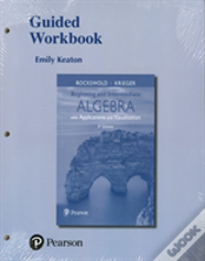 Worksheets For Beginning And Intermediate Algebra With Applications & Visualization