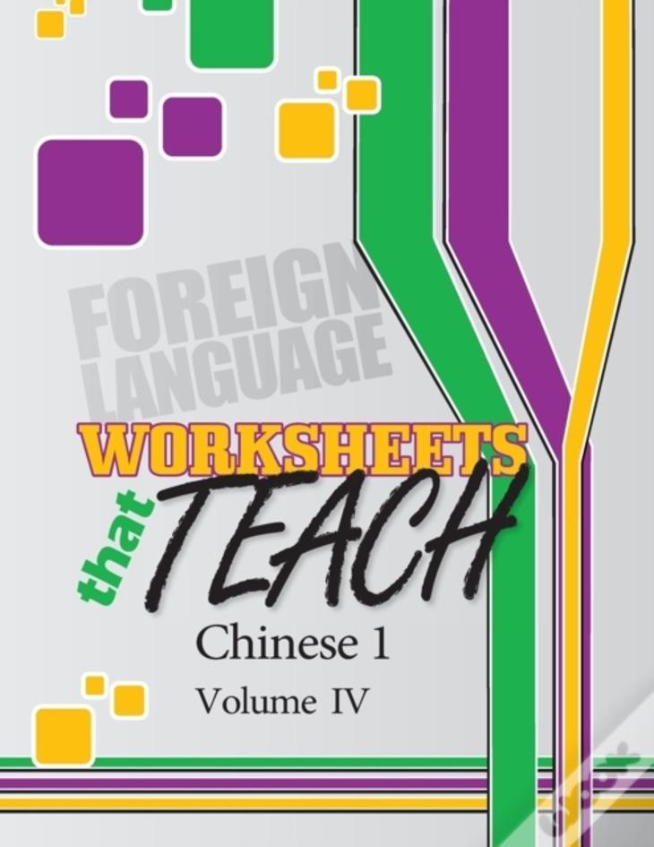 Worksheets That Teach: Chinese 1, Volume Iv