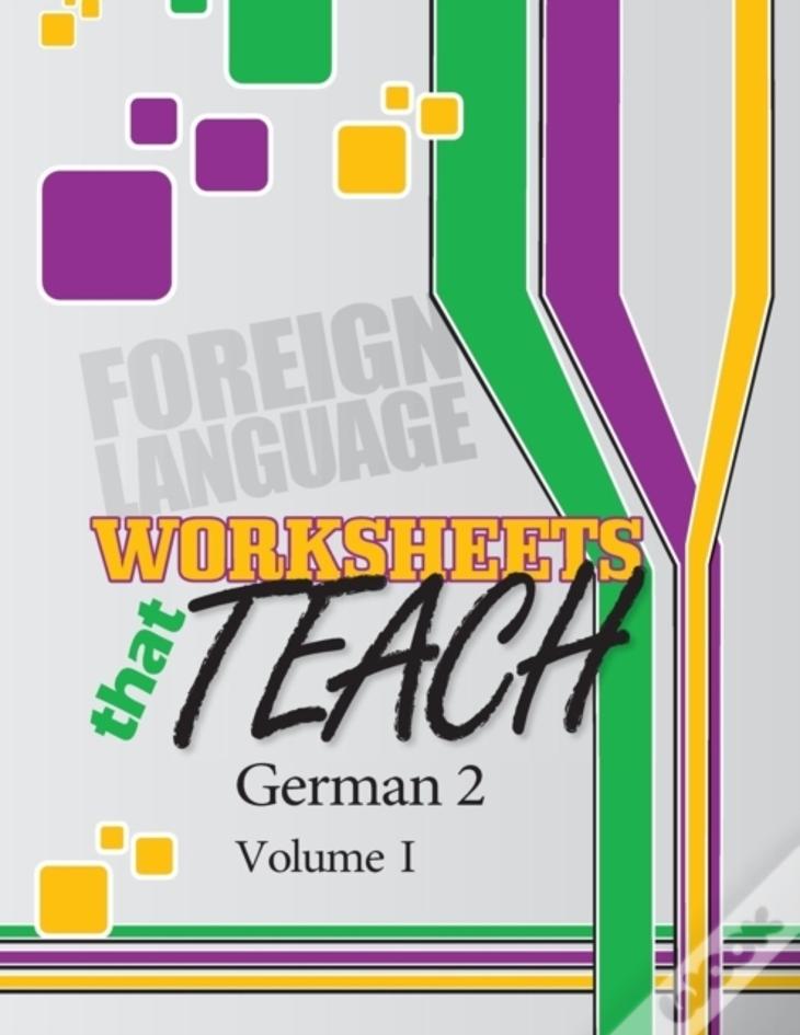 Worksheets That Teach: German 2, Volume I