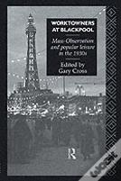 Worktowners At Blackpool