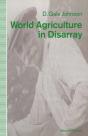 World Agriculture In Disarray - Preview