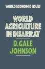 World Agriculture In Disarray - Preview