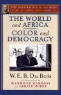 World And Africa And Color And Democracy (The Oxford W. E. B. Du Bois) - Preview
