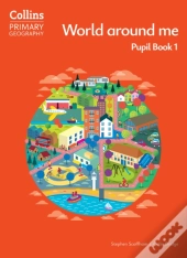 World Around Me Â€“ Pupil Book 1