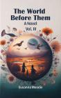 World Before Them A Novel Vol. Iii - Preview