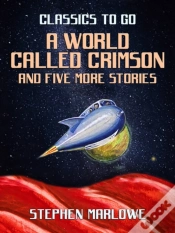 Capa do artigo World Called Crimson And Five More Stories