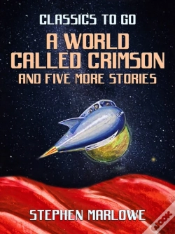 Capa do artigo World Called Crimson And Five More Stories