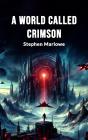 World Called Crimson - Preview