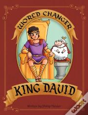 World Changer King David