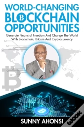 World-Changing Blockchain Opportunities