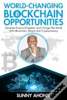 World-Changing Blockchain Opportunities