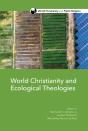 World Christianity And Ecological Theologies - Preview