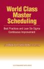 World Class Master Scheduling - Preview