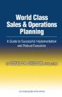World Class Sales & Operations Planning - Preview
