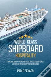 World Class Shipboard Hospitality