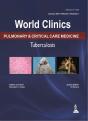 World Clinics: Pulmonary & Critical Care Medicine - Tuberculosis, Volume 3, No: 1 - Preview