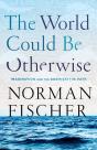 World Could Be Otherwise - Preview