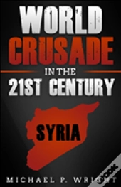 World Crusade In The 21st Century