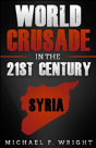 World Crusade In The 21st Century - Preview