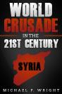 World Crusade In The 21st Century - Preview