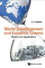 World Development And Economic Systems: Theory And Applications - Preview