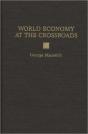 World Economy At The Crossroads - Preview