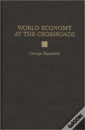 World Economy At The Crossroads