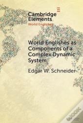 World Englishes As Components Of A Complex Dynamic System