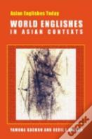 World Englishes In Asian Contexts