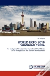 World Expo 2010 Shanghai China