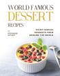 World Famous Dessert Recipes - Preview