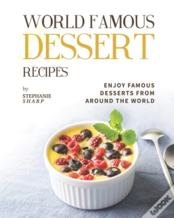 Capa do artigo World Famous Dessert Recipes