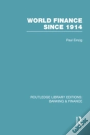 Capa do artigo World Finance Since 1914 (Rle Banking & Finance)