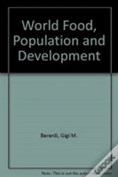 World Food, Population And Development
