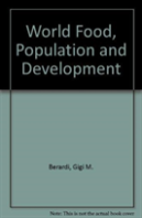 World Food, Population And Development